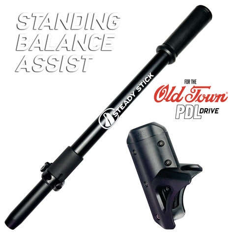 STEADY STICK® for the OLD TOWN PDL DRIVE