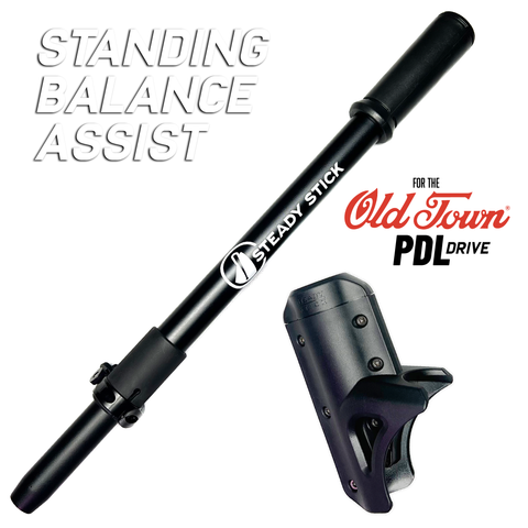 STEADY STICK® for the OLD TOWN PDL DRIVE